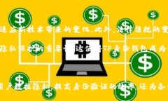 ### 什么是TP身份钱包？TP身份钱包是针对数字身份