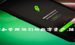 在讨论“注册tpwallet能不能查ip”之前，我们先明